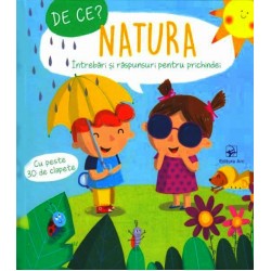 De ce? Natura